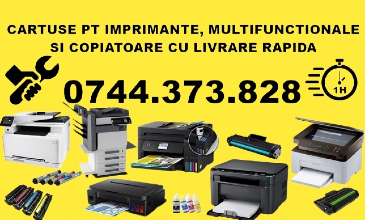 URGENT Cartuse imprimante, multifunctionale si copiatoare 0744373828 .