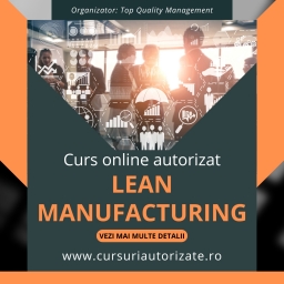 Curs online autorizat Lean Manufacturing 