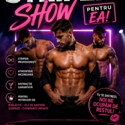 Striperi petrecere, striperi București, Bacau, Galati, Braila, Focsani, Bras