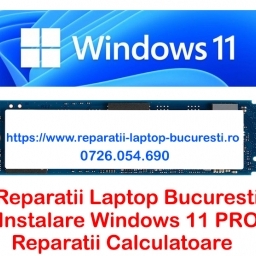 Reparatii laptop Bucuresti Instalare windows 11 la domiciliu Service P